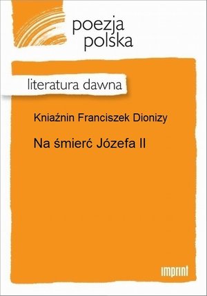 Na śmierć J&oacute;zefa II &ndash; ebook