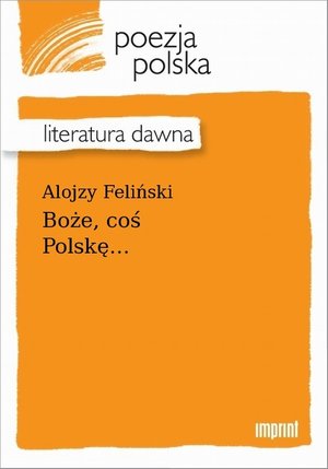 Boże, coś Polskę… – ebook