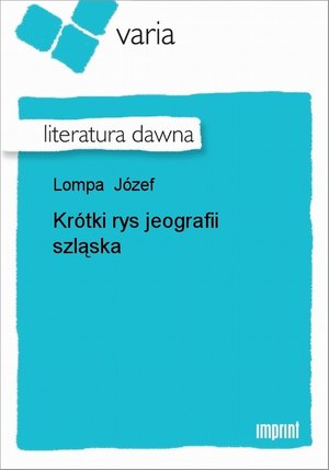 Krótki rys jeografii szląska – ebook