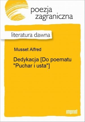 Dedykacja [Do poematu "Puchar i usta"] – ebook