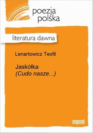 Jask&oacute;łka (Cudo nasze...) &ndash; ebook