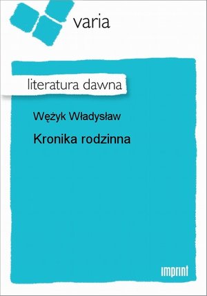 Kronika rodzinna – ebook