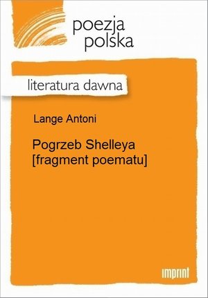 Pogrzeb Shelleya [fragment poematu] &ndash; ebook
