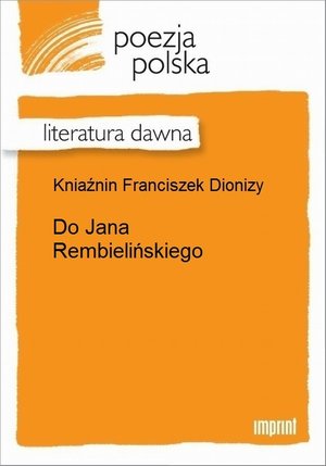 Do Jana Rembielińskiego &ndash; ebook