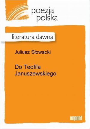 Do Teofila Januszewskiego – ebook