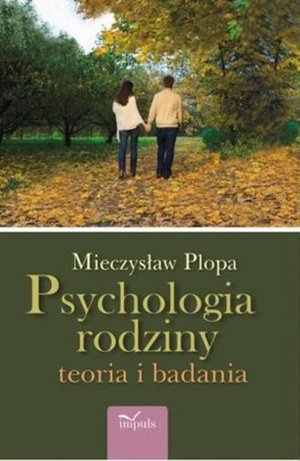 Psychologia rodziny: Teoria i badania – ebook