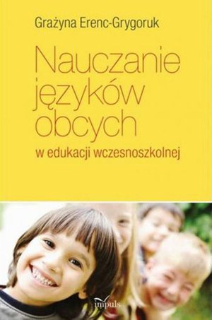 Nauczanie języków obcych w edukacji wczesnoszkolnej – ebook