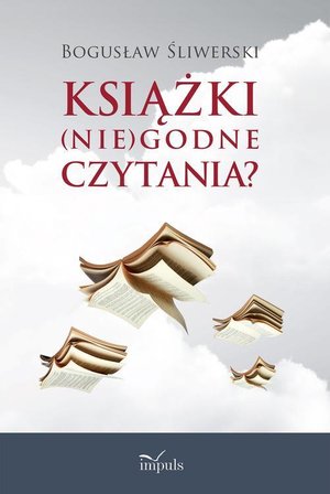 KSIĄŻKI(nie)godne czytania? – ebook