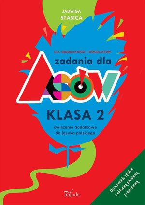 Zadania dla asów Klasa 2: Dla siedmiolatków i ośmiolatków. Ćwiczenia dodatkowe do języka polskiego – ebook