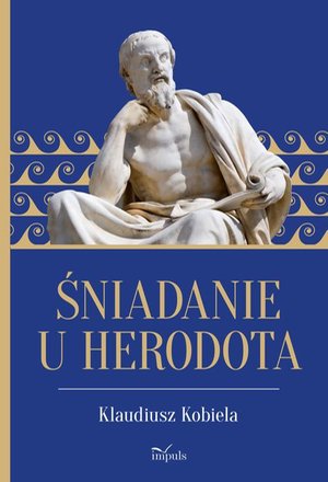 Śniadanie u Herodota – ebook