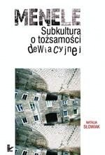 Menele: Subkultura o tożsamości dewiacyjnej – ebook