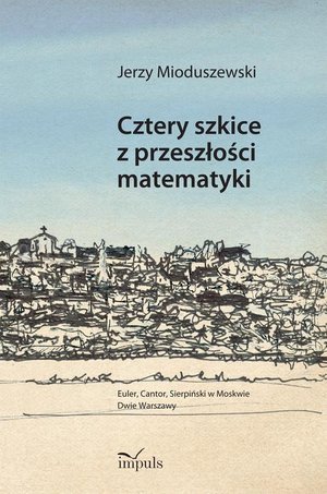 Cztery szkice z przeszłości matematyki – ebook