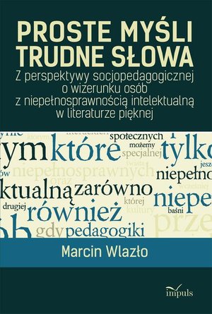 Proste myśli, trudne słowa &ndash; ebook