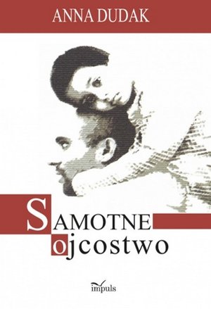 Samotne ojcostwo – ebook