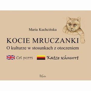 Kocie mruczanki. O kulturze w stosunkach z otoczeniem – ebook