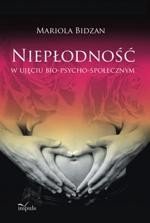 Niepłodność w ujęciu bio-psycho-społecznym – ebook