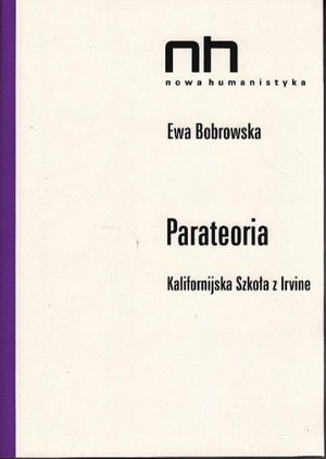 Parateoria: Kalifornijska Szkoła z Irvine &ndash; ebook