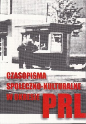 Czasopisma społeczno-kulturalne w okresie PRL – ebook
