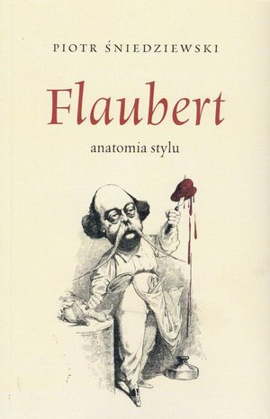 Flaubert anatomia stylu – ebook