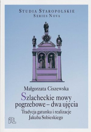 Szlacheckie mowy pogrzebowe - dwa ujęcia – ebook