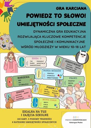 Powiedz to słowo! Umiejętności społeczne. Gra edukacyjna dla młodzieży – ebook