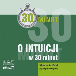 30 minut. O intuicji w 30 minut – audiobook