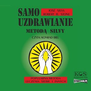 Samouzdrawianie metodą Silvy – audiobook