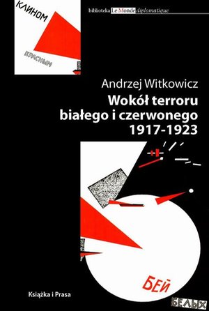Wokół terroru białego i czerwonego 1917-1923 – ebook