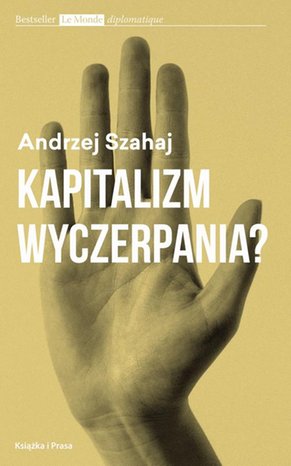 Kapitalizm wyczerpania? – ebook