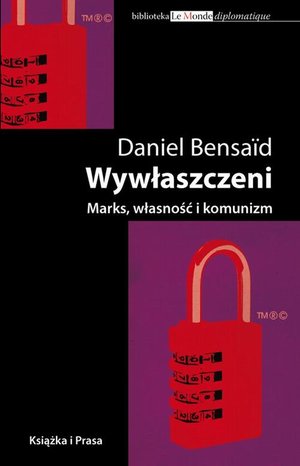 Wywłaszczeni. Marks, Własność i komunizm – ebook