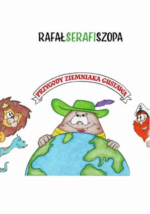 Przygody Ziemniaka Gustawa – ebook