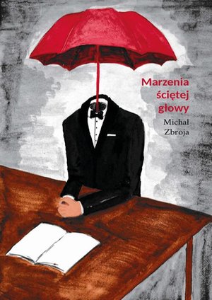 Marzenia ściętej głowy – ebook