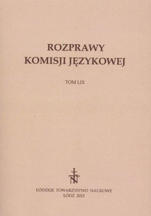 Rozprawy Komisji Językowej ŁTN t. LIX – ebook