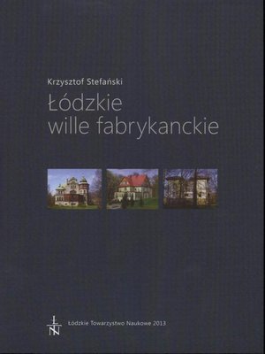 Łódzkie wille fabrykanckie – ebook