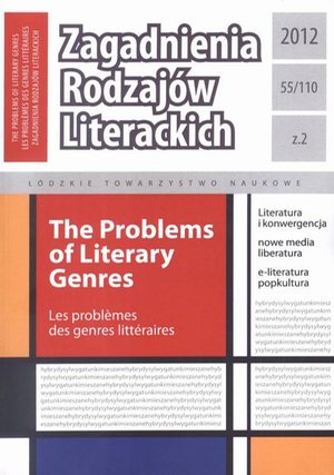 Zagadnienia Rodzaj&oacute;w Literackich t. 55 (110) z. 2/2012 &ndash; ebook