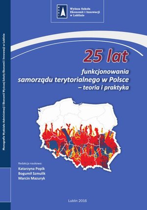 25 lat funkcjonowania samorządu terytorialnego w Polsce - teoria i praktyka &ndash; ebook