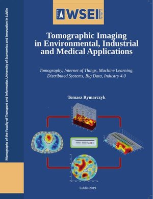 Tomographic imaging in environmental, industrial and medical applications – ebook