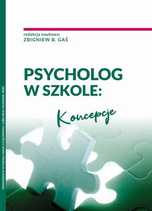 Psycholog w szkole: Koncepcje – ebook