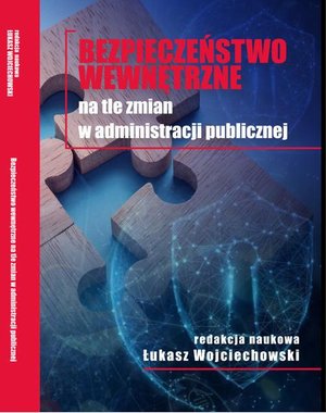 Bezpieczeństwo wewnętrzne na tle zmian w administracji publicznej – ebook