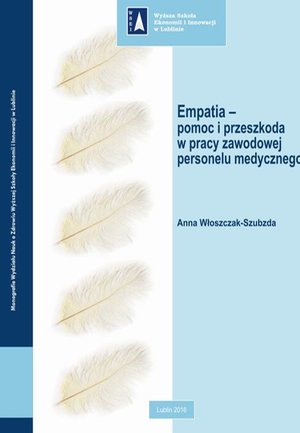 Empatia - pomoc i przeszkoda w pracy zawodowej personelu medycznego – ebook