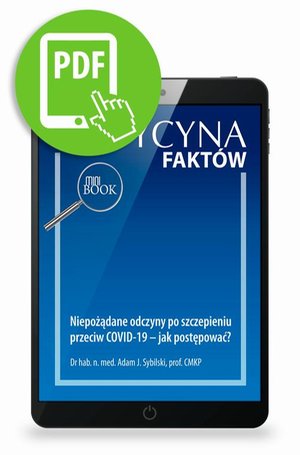 Niepożądane odczyny po szczepieniu przeciw COVID-19 - jak postępować? [Medycyna Faktów 1/2021] – ebook