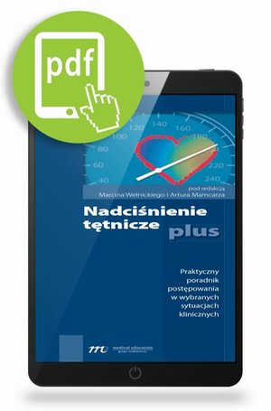 Nadciśnienie tętnicze plus: Praktyczny poradnik postępowania w wybranych sytuacjach klinicznych &ndash; ebook