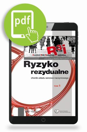 Ryzyko rezydualne- chor&oacute;b układu sercowo naczyniowego, t.1 &ndash; ebook
