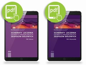 Schematy leczenia ostrych i przewlekłych zespoł&oacute;w b&oacute;lowych. Tom 1-2 &ndash; ebook