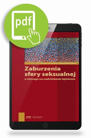 Zaburzenia sfery seksualnej u chorego na nadciśnienie tętnicze – ebook