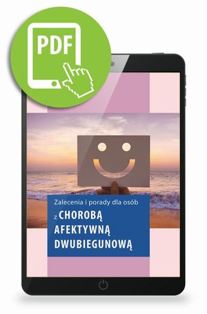 Zalecenia i porady dla os&oacute;b z chorobą afektywną dwubiegunową &ndash; ebook