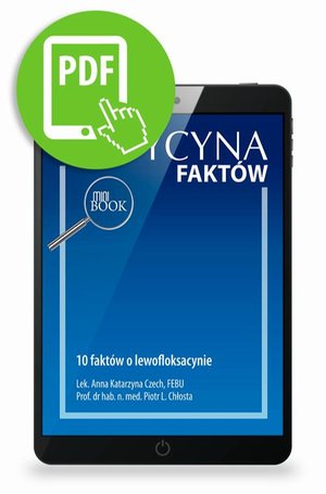 10 faktów o lewofloksacynie [Medycyna Faktów 3/2022] – ebook