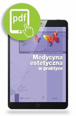 Medycyna estetyczna w praktyce. TOM 2 &ndash; ebook