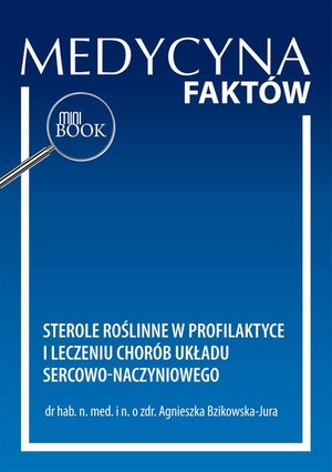 Sterole roślinne w profilaktyce i leczeniu chor&oacute;b układu sercowo-naczyniowego &ndash; ebook