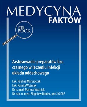 Zastosowanie preparatów bzu czarnego w leczeniu infekcji układu oddechowego [Medycyna Faktów 1/2022] – ebook